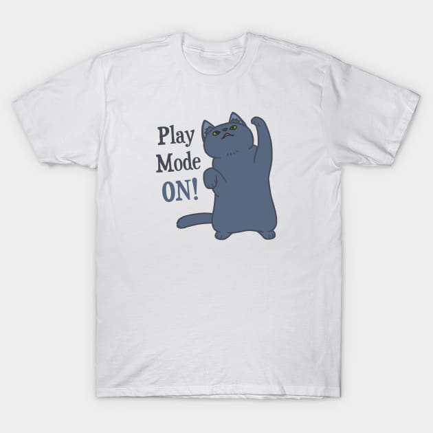 Play Mode ON Cat T-Shirt by MonoFishTank